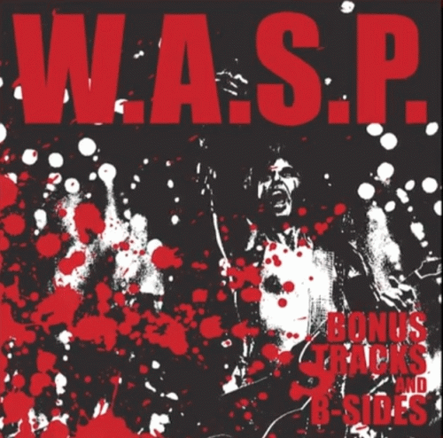 WASP : Bonus Tracks & B-Sides (1984-1992)